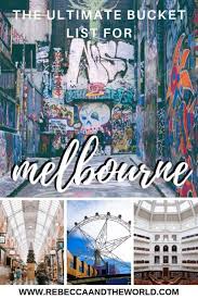 Ultimate Melbourne Bucket List 101 Things To Do Rebecca The World Melbourne Travel Melbourne Oceania Travel