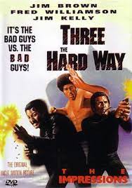 Three The Hard Way 1974 The Hard Way Old School Tv Star Video