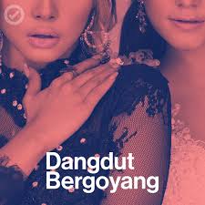 Video viral gunung rowo bergoyang ya ini adalah salah satu video yang lagi viral ditahun 2021 entah siapa yg merekam dan mengaploat hingga video ini. Dangdut Bergoyang Playlist By Spotify Id Community Spotify