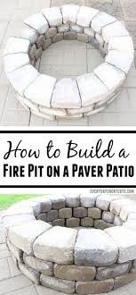 Maybe you would like to learn more about one of these? How To Build A Fire Pit On A Paver Patio Everyday Shortcuts