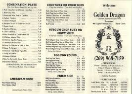 Our menu has a large selection of appetizers, soups, sweet and sour, rice dishes, curry dishes, shanghai noodles, lo mein, pork or beef, chicken, seafood, thai food and more! Golden Dragon Restaurant Menu In Battle Creek Michigan