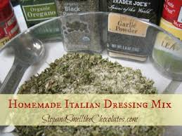 Stop And Smell The Chocolates Homemade Italian Dressing Mix Homemade Italian Dressing Italian Dressing Mix Healthy Homemade Recipes