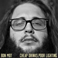 Bon Mot, "Cheap Drinks, Poor Lighting" (Album Review)