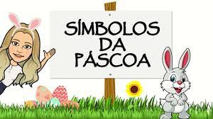 Os Simbolos Da Pascoa Youtube
