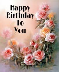 Check spelling or type a new query. Pin By Janice Webb On Birthday Images Happy Birthday Flowers Wishes Happy Birthday Flower Happy Birthday Wishes Cards