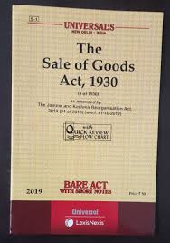 The sale of goods act performs several functions. The Sale Of Goods Act 1930 3 Of 1930 Bare Act Buy Online Law Books India Khetrapal Law House