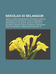 No.53, jalan sungai buaya, sungai jarom, 42600 jenjarom, kuala langat, selangor. 9781233954889 Sekolah Di Selangor Sekolah Jenis Kebangsaan Di Selangor Sekolah Kebangsaan Di Selangor Sekolah Menengah Kebangsaan Di Selangor Abebooks Source Wikipedia 1233954881
