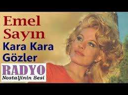 Emel Sayin Kara Kara Gozler 1971 Youtube