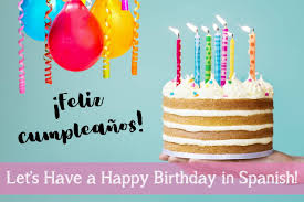 Is Your Party Today Let S Have A Happy Birthday In Spanish No matter what birthday is coming up in your life or your loved one's lives, shutterfly offers everything you need to make it an extra special milestone. let s have a happy birthday in spanish
