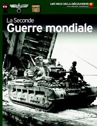 Livre La Seconde Guerre Mondiale Gallimard Jeunesse