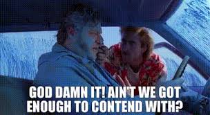 Quotes from the movie raising arizona. Yarn God Damn It Ain T We Got Enough To Contend With Raising Arizona 1987 Video Gifs By Quotes 78426b84 ç´—