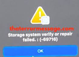 Storage System Verify Or Repair Failed 69716 Macos Error Message