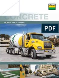 No one wants to get to the job site and but whether you're mixing in a truck, a portable mixer or a wheelbarrow, you want to be sure. Boral Book Of Concrete Pdf Construction Aggregate Concrete