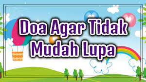 Membaca dzikir pagi dan petang. Doa Agar Tidak Mudah Lupa Arab Latin Dan Artinya Youtube