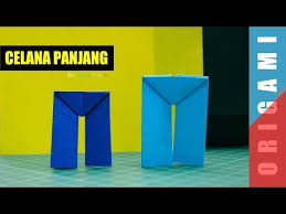 Cara Membuat Celana Dari Kertas Origami By Gentakn Youtube