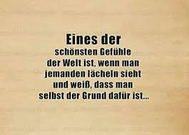 Eines Der Schonsten Gefuhle Der Welt Ist Wenn Man Jemanden Lacheln Sieht Und Weiss Dass Man Selbst Der Grund Dafur Ist Humor Spruche Pinterest