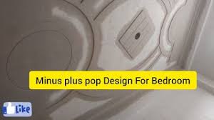 Bedroom pop plus minus ceiling. Latest Minus Plus P O P Design For Bedroom Pop Design Rk P O P Contractor Youtube