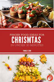 Finger Food Ideas For Christmas In Under 30 Minutes Forkly Food Finger Foods Easy Holiday Recipes