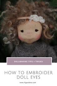 How to embroidered doll face crocheted doll face up. How To Embroider Doll Eyes A Mini Tutorial Fig Me