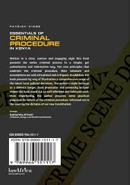 In 2007, he joined the office of the director of public prosecutions (odpp) as a special prosecuting counsel. Essentials Of Criminal Procedure In Kenya Amazon De Kiage Patrick Fremdsprachige Bucher