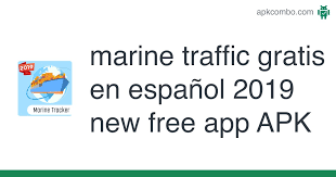 Connected to the largest network of ais receivers, the app covers most major ports and shipping routes. Marine Traffic Gratis En Espanol 2019 New Free App Apk 1 3 Aplicacion Android Descargar
