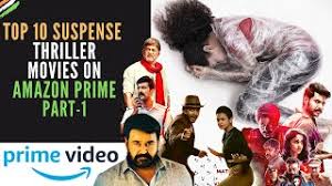 Your friends and family will thank you for reading this list, so you don't have to subject them to hours of hesitant scrolling every movie night. Top 10 Suspense Thriller Movies On Amazon Prime Part 1 Best Thriller Movies On Prime India Youtube