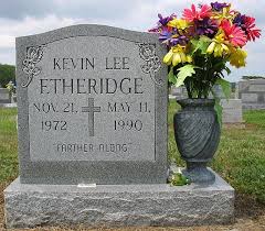 Kevin Lee Etheridge (1972-1990)