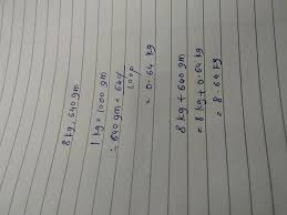 Express The Following Measurement In Kg Using Decimals 5 Kg And 8 G
