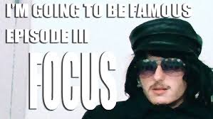 I'M GOING TO BE FAMOUS