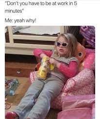 Funny Good Morning Memes Start Your Day With A Smile Funny Good Morning Memes Morning Memes Mood Pics
