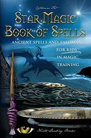 Despite being called book of spells, most of it is bascially a written diary from the previous queens with a few spells from them here and there. Star Magic Book Of Spells Ancient Spells And Talismans For Kids In Magic Training English Edition Ebook Fet Catherine Amazon De Kindle Shop