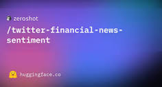 zeroshot/twitter-financial-news-sentiment · Datasets at Hugging Face