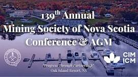 139th Annual Mining Society of Nova Scotia Conference and AGM
