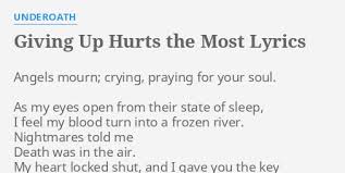 Accumulation of blood outside a blood vessel is called hematoma. Giving Up Hurts The Most Lyrics By Underoath Angels Mourn Crying Praying
