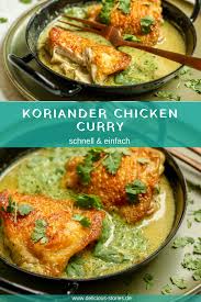 Koriander Chicken Curry Rezept Hahnchenfilet Rezepte Fleisch Gerichte Curry