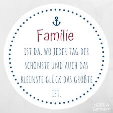 Familie Ist Da Wo Jeder Tag Der Schonste Und Auch Das Kleinste Gluck Das Grosste Ist Familie Spru Spruche Zur Geburt Baby Spruche Schone Spruche Liebe
