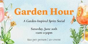 Garden Hour