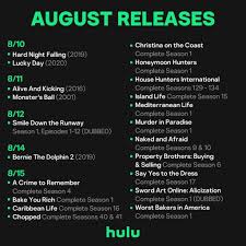 Other films headed to the streamer this month include j.c. Hulu On Twitter August Is Here And So Are New Titles For You Watch