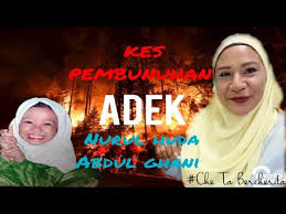 Bayangkanlah… anak comel and bijak pergi dengan macam tu je. Kisah Pembunuhan Adek Nurul Huda Abdul Ghani Penjenayah Terlepas Hukuman Mati Youtube