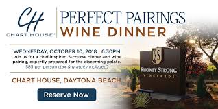 Chart House Rodney Strong Wine Dinner Daytona Beach Fl