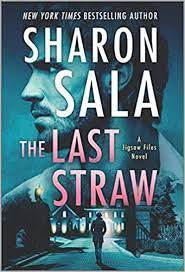 Great deals on fiction books & sharon sala fiction. Amazon Com The Last Straw The Jigsaw Files 4 9780778331438 Sala Sharon Books