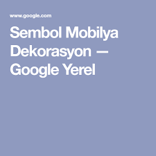 Sembol Mobilya Dekorasyon Google Yerel Dekorasyon Semboller Mobilya
