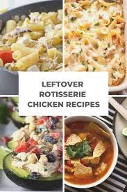 Stir and cook until onions are transparent, about 5 minutes. Leftover Rotisserie Chicken Recipes The Thirsty Feast