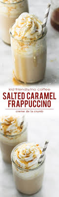 Quick And Easy Homemade Creamy Salted Caramel Frappuccino Recipe Kid Friendly No Coffee Lecremedelacrumb Sweet Recipes Desserts Caramel Frappuccino Food