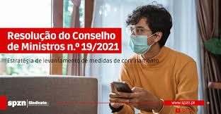 É importante ressaltar que essas medidas serão revistas de 15. Resolucao Do Conselho De Ministros N Âº 19 2021 Estrategia De Levantamento De Medidas De Confinamento
