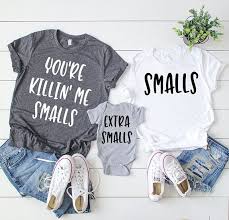 Our Youre Killin Me Smalls Matching Family Shirts Are Perfect For Fun Family Outings Expecting B Family Shirts Matching Mom And Me Shirts Mommy And Me Shirt