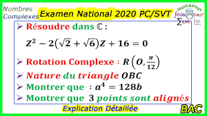 S58) eas sle aygsal) calthsiall : Nombres Complexes Rotation Complexe Forme Trigonometrique Examen National 2020 2 Bac S Ex Youtube