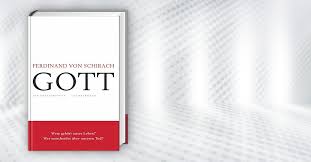 'schuld nach ferdinand von schirach' mit moritz bleibtreu in der hauptrolle als strafverteidiger friedrich kronberg. Gott Von Ferdinand Von Schirach Portofrei Bei Bucher De Bestellen