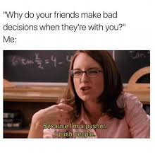 Posted by andrew | no comments. 50 Best Friend Memes That Ll Make You Want To Tag Your Bff Now Sayingimages Com