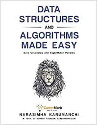 A short summary of this paper. Amazon Com Data Structures And Algorithms Made Easy Data Structures And Algorithmic Puzzles 9788193245279 Karumanchi Narasimha Libros